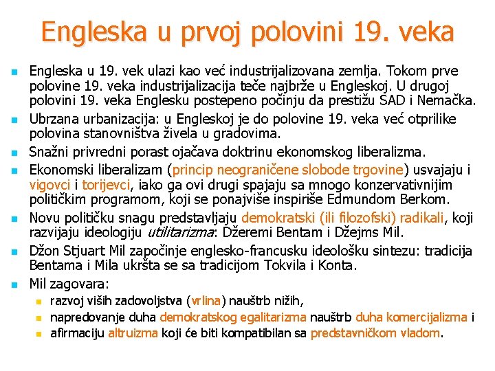 Engleska u prvoj polovini 19. veka n n n n Engleska u 19. vek