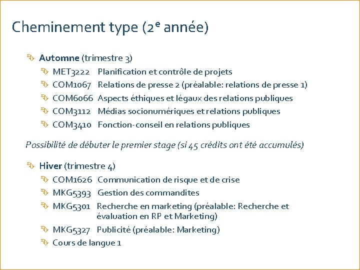 Cheminement type (2 e année) Automne (trimestre 3) MET 3222 Planification et contrôle de