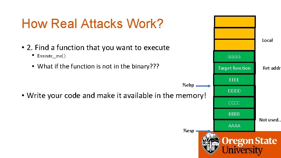 How Real Attacks Work? Local • 2. Find a function that you want to