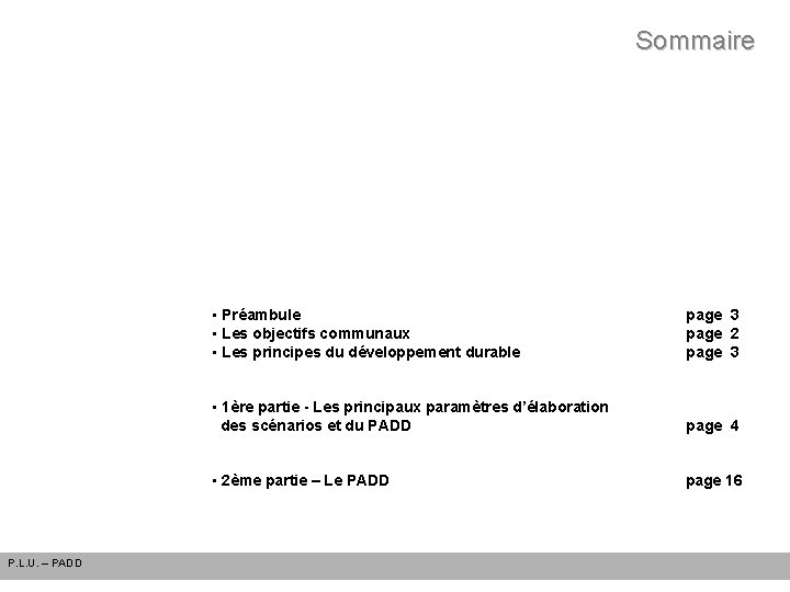 Sommaire • Préambule • Les objectifs communaux • Les principes du développement durable page