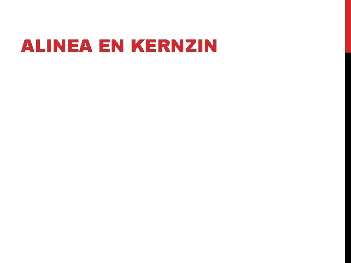 ALINEA EN KERNZIN ALINEA EN KERNZIN