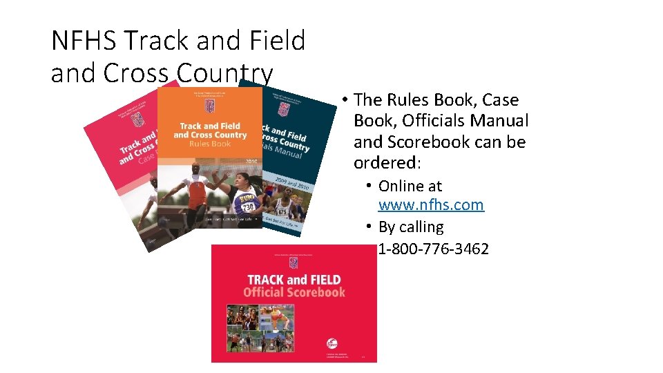 NFHS Track and Field and Cross Country • The Rules Book, Case Book, Officials