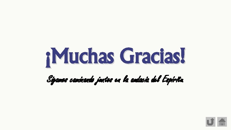 ¡Muchas Gracias! Sigamos caminando juntos en la audacia del Espíritu 