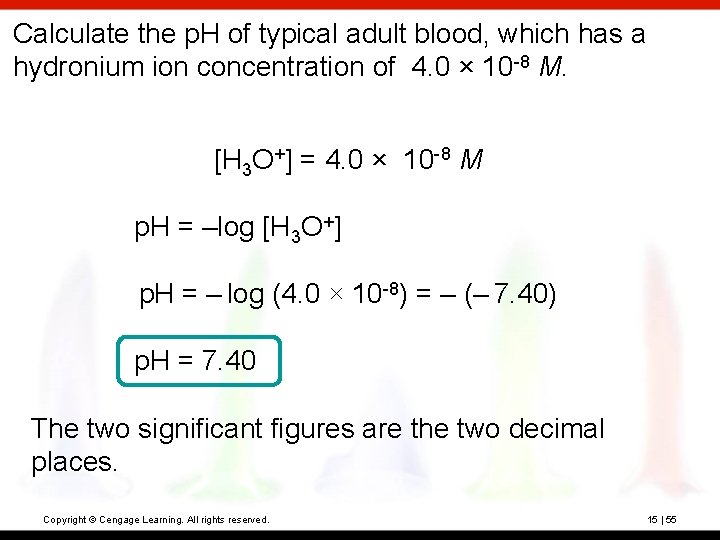 Calculate the p. H of typical adult blood, which has a hydronium ion concentration Calculate the p. H of typical adult blood, which has a hydronium ion concentration