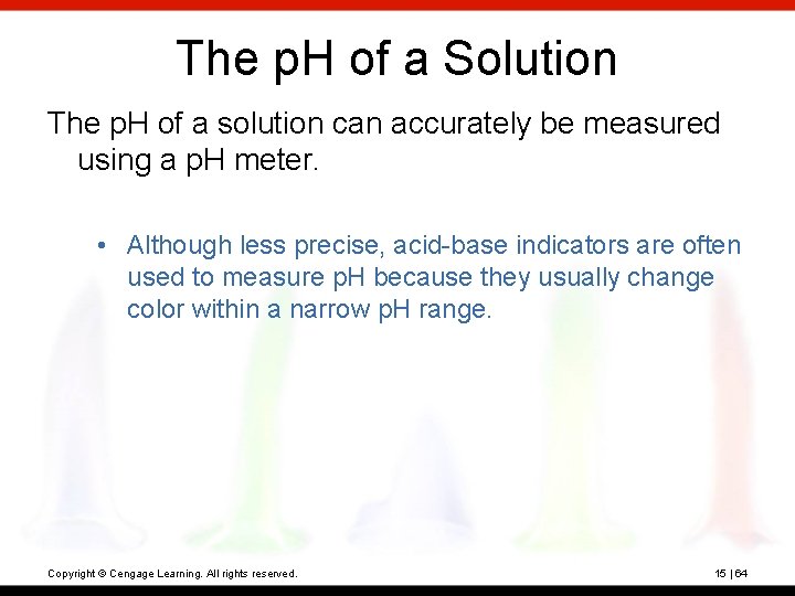 The p. H of a Solution The p. H of a solution can accurately The p. H of a Solution The p. H of a solution can accurately