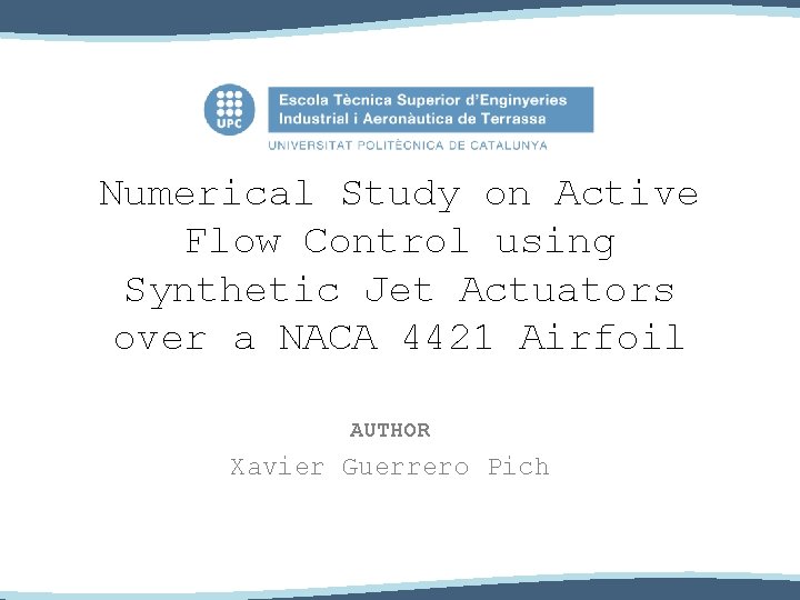 Numerical Study on Active Flow Control using Synthetic Jet Actuators over a NACA 4421