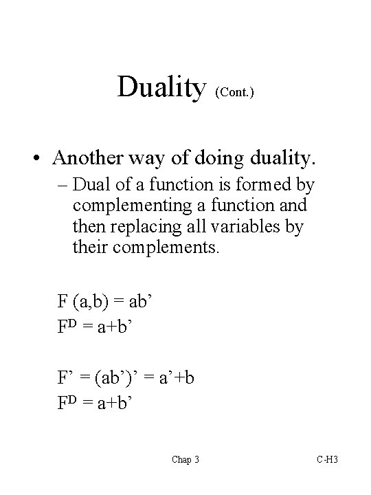 Duality (Cont. ) • Another way of doing duality. – Dual of a function