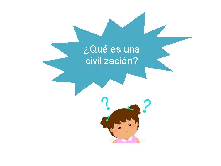 ¿Qué es una civilización? 
