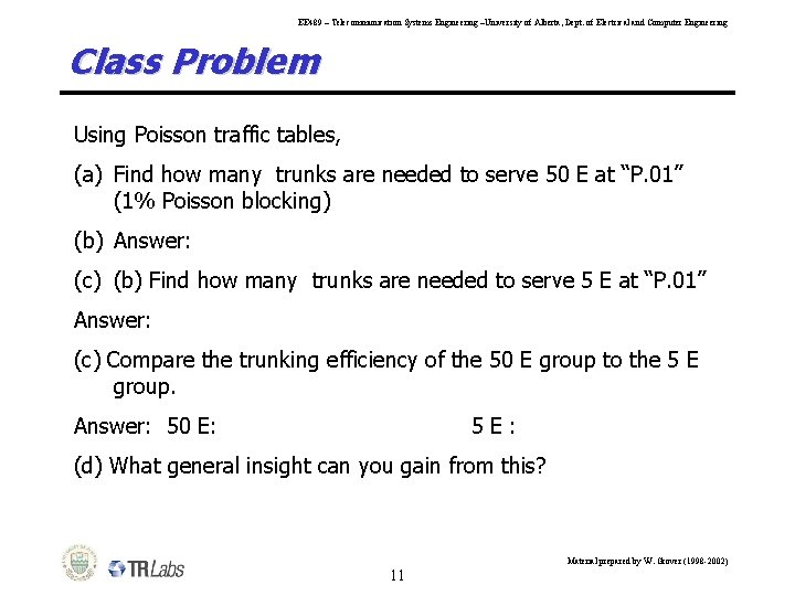 EE 489 – Telecommunication Systems Engineering –University of Alberta, Dept. of Electrical and Computer