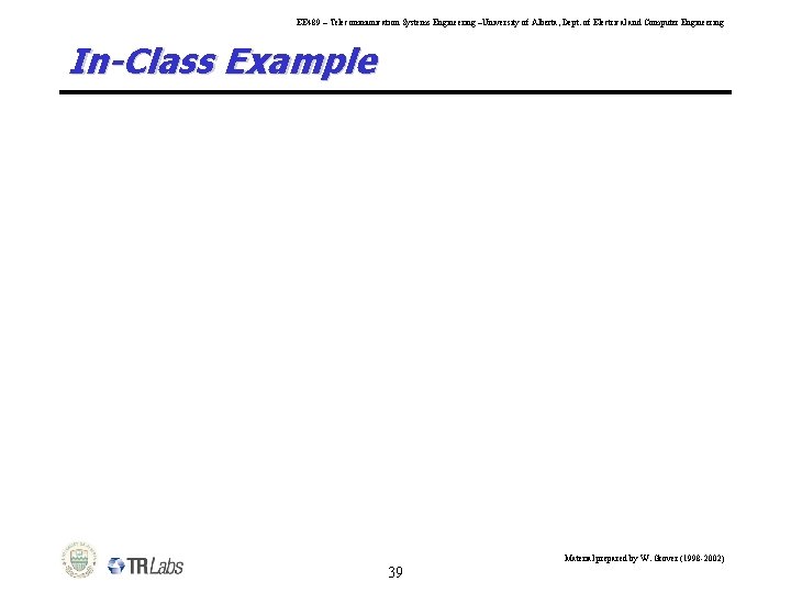 EE 489 – Telecommunication Systems Engineering –University of Alberta, Dept. of Electrical and Computer