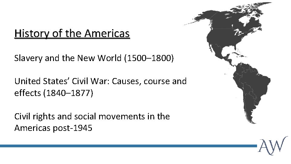History of the Americas Slavery and the New World (1500– 1800) United States’ Civil