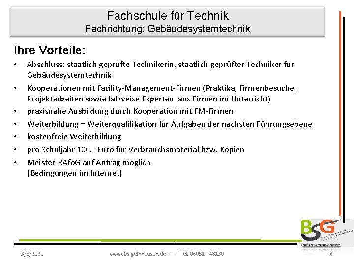 Fachschule für Technik Fachrichtung: Gebäudesystemtechnik Ihre Vorteile: • • Abschluss: staatlich geprüfte Technikerin, staatlich