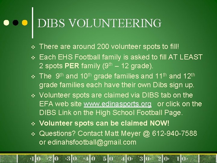 DIBS VOLUNTEERING v v v There around 200 volunteer spots to fill! Each EHS