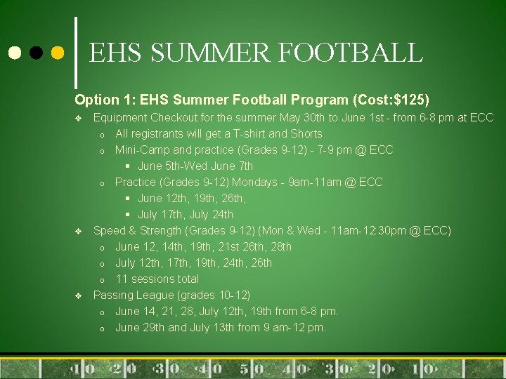 EHS SUMMER FOOTBALL Option 1: EHS Summer Football Program (Cost: $125) v v v
