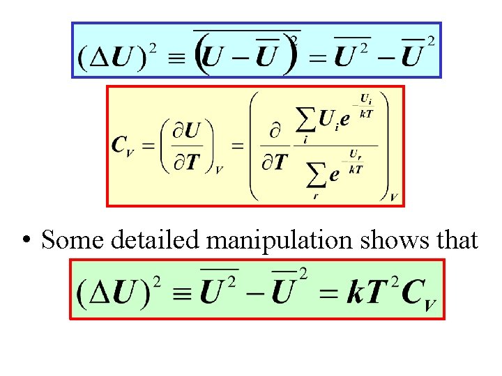  • Some detailed manipulation shows that 
