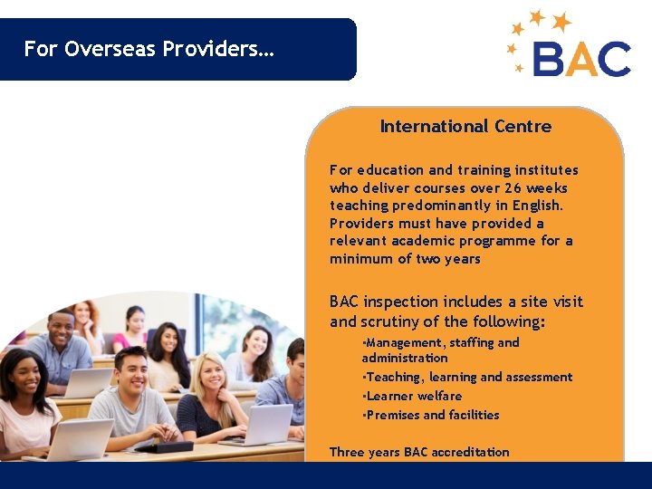 For Overseas Providers… International Centre For education and training institutes who deliver courses over