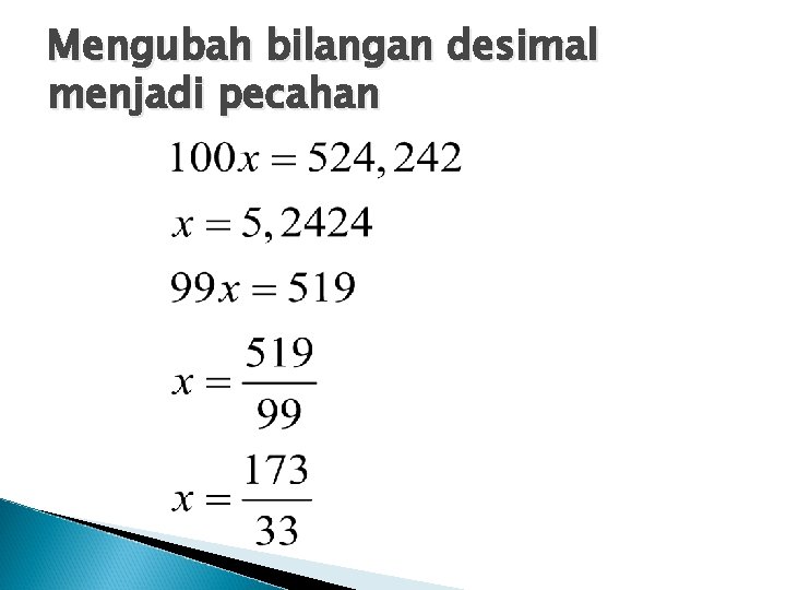 Mengubah bilangan desimal menjadi pecahan 