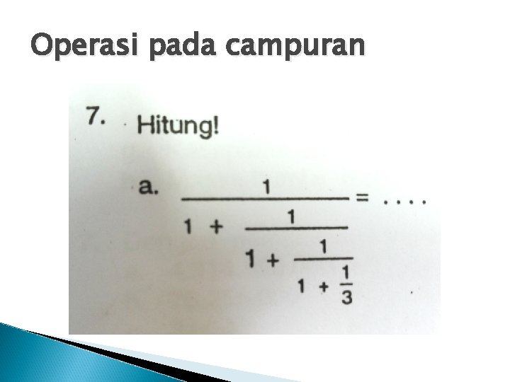 Operasi pada campuran 