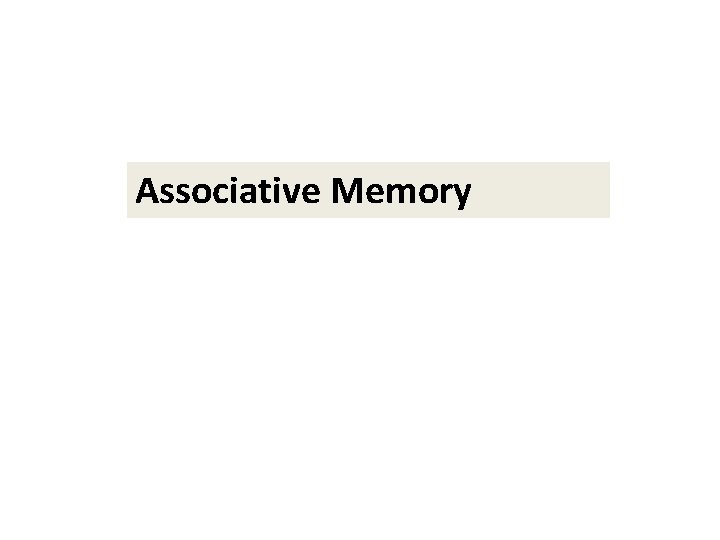 Associative Memory 