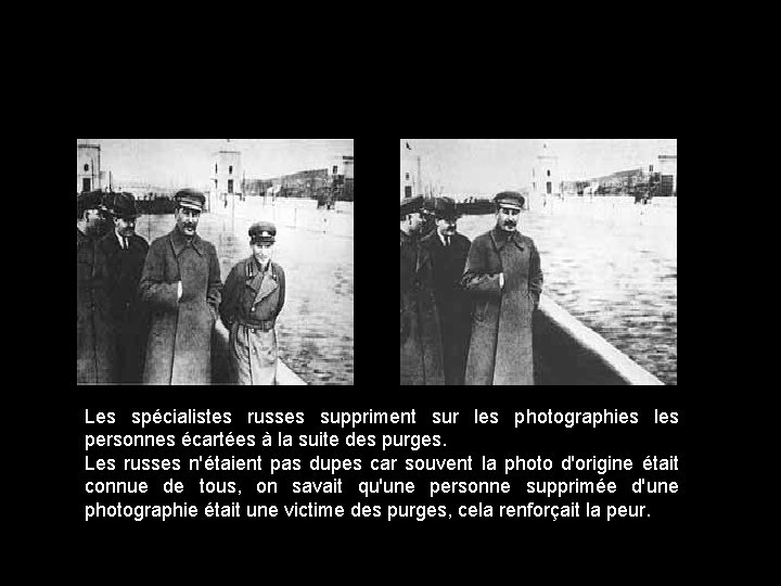 Les spécialistes russes suppriment sur les photographies les personnes écartées à la suite des