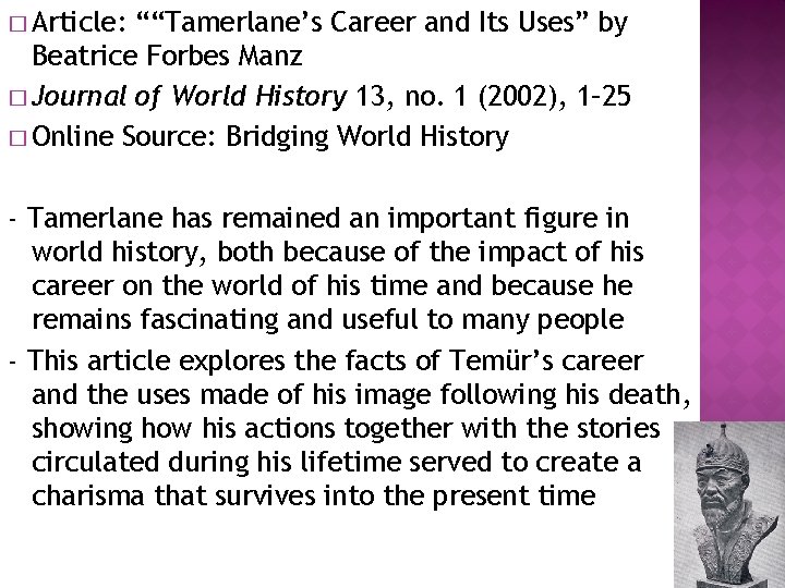 � Article: ““Tamerlane’s Career and Its Uses” by Beatrice Forbes Manz � Journal of