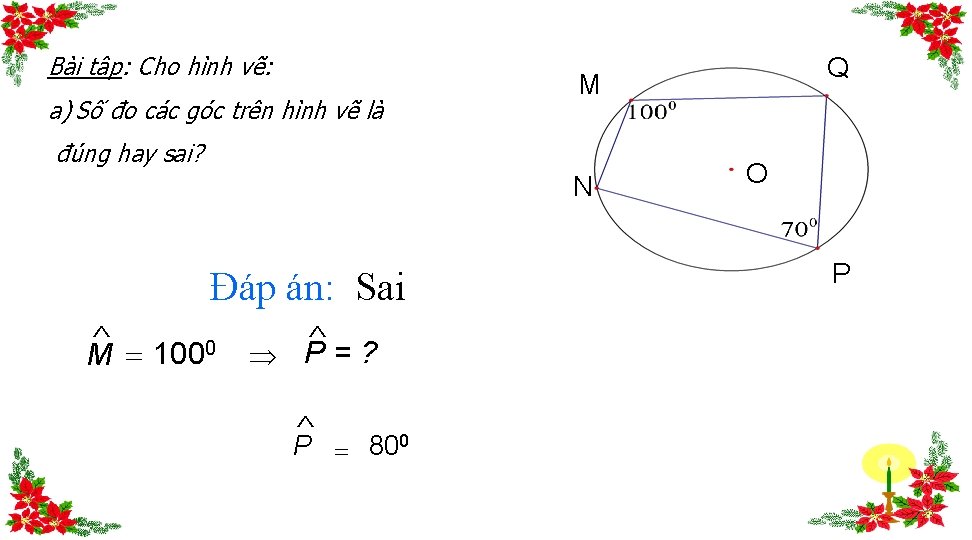 Bài tập: Cho hình vẽ: a) Số đo các góc trên hình vẽ là