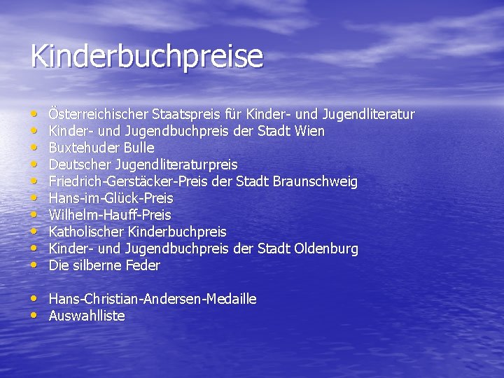 Kinderbuchpreise • • • Österreichischer Staatspreis für Kinder- und Jugendliteratur Kinder- und Jugendbuchpreis der