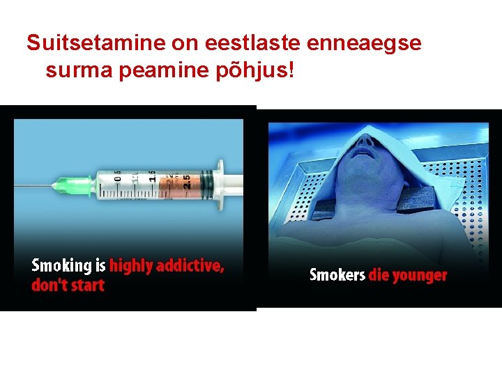 Suitsetamine on eestlaste enneaegse surma peamine põhjus! 