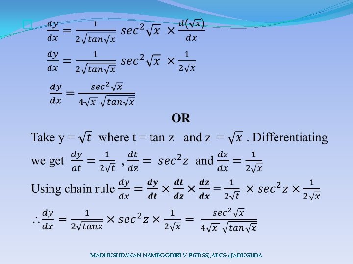 � MADHUSUDANAN NAMBOODIRI. V, PGT(SS), AECS-1, JADUGUDA 
