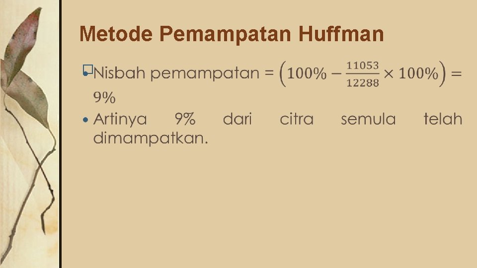 Metode Pemampatan Huffman � 