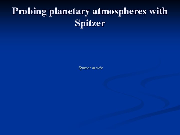 Probing planetary atmospheres with Spitzer movie 