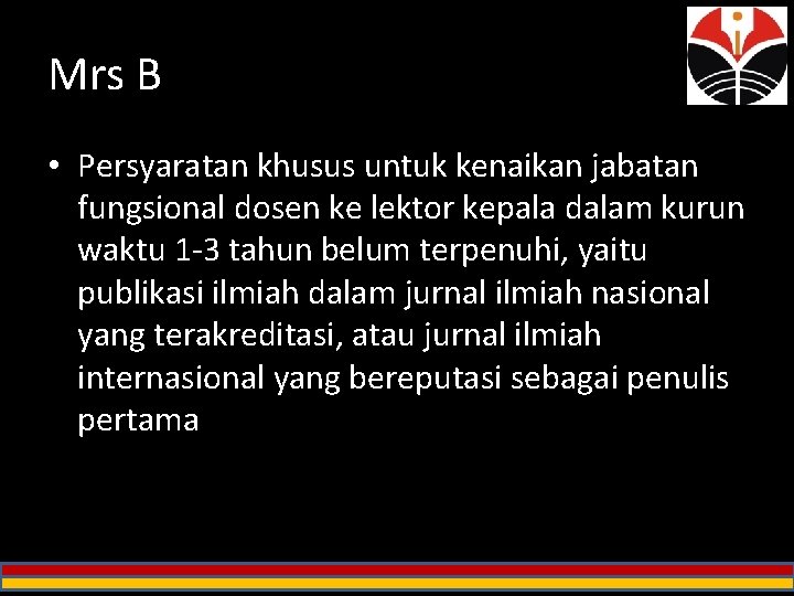 Mrs B • Persyaratan khusus untuk kenaikan jabatan fungsional dosen ke lektor kepala dalam