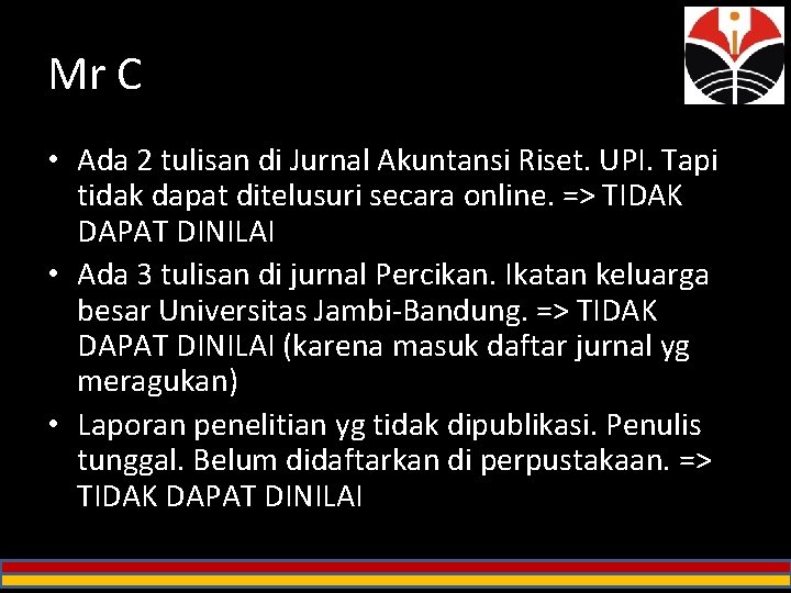 Mr C • Ada 2 tulisan di Jurnal Akuntansi Riset. UPI. Tapi tidak dapat