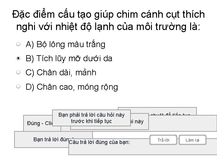Đặc điểm cấu tạo giúp chim cánh cụt thích nghi với nhiệt độ lạnh