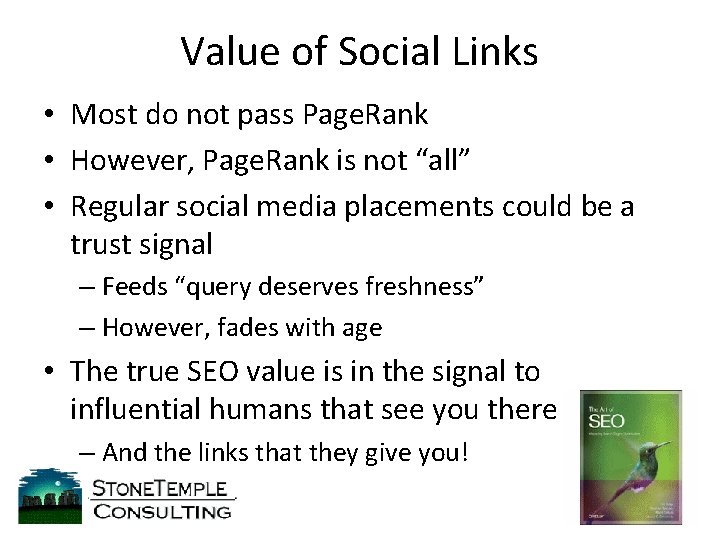Value of Social Links • Most do not pass Page. Rank • However, Page.