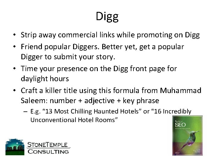 Digg • Strip away commercial links while promoting on Digg • Friend popular Diggers.