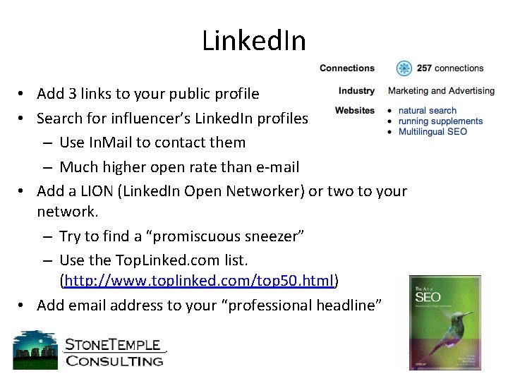 Linked. In • Add 3 links to your public profile • Search for influencer’s