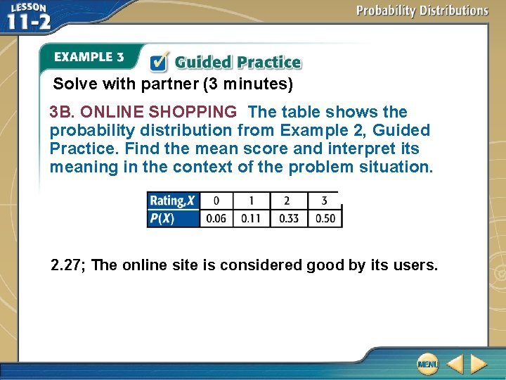 Solve with partner (3 minutes) 3 B. ONLINE SHOPPING The table shows the probability Solve with partner (3 minutes) 3 B. ONLINE SHOPPING The table shows the probability