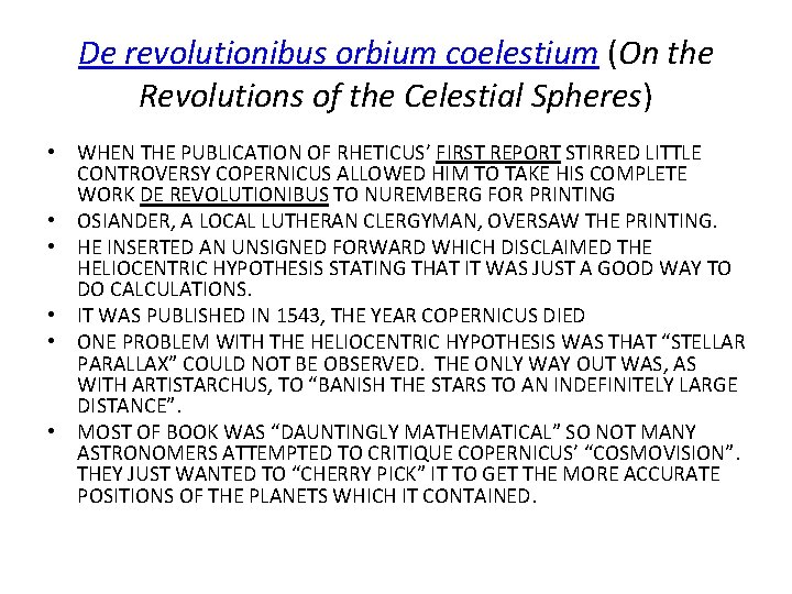 De revolutionibus orbium coelestium (On the Revolutions of the Celestial Spheres) • WHEN THE