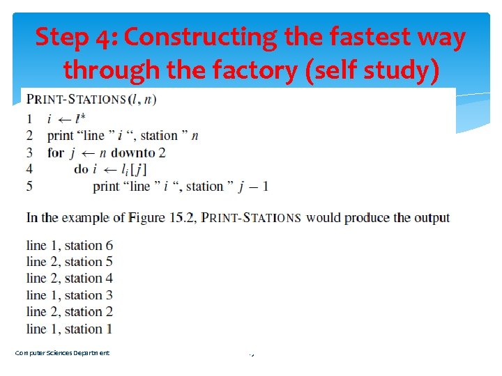 Step 4: Constructing the fastest way through the factory (self study) Computer Sciences Department