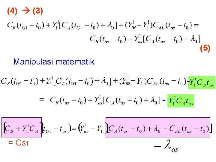 (4) (3) as (5) Manipulasi matematik ! ! - t 0 ) CB (t.