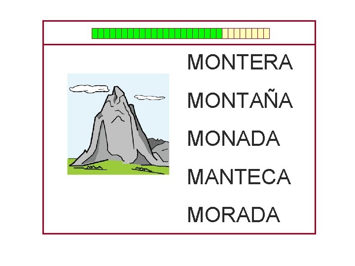 MONTERA MONTAÑA MONADA MANTECA MORADA 