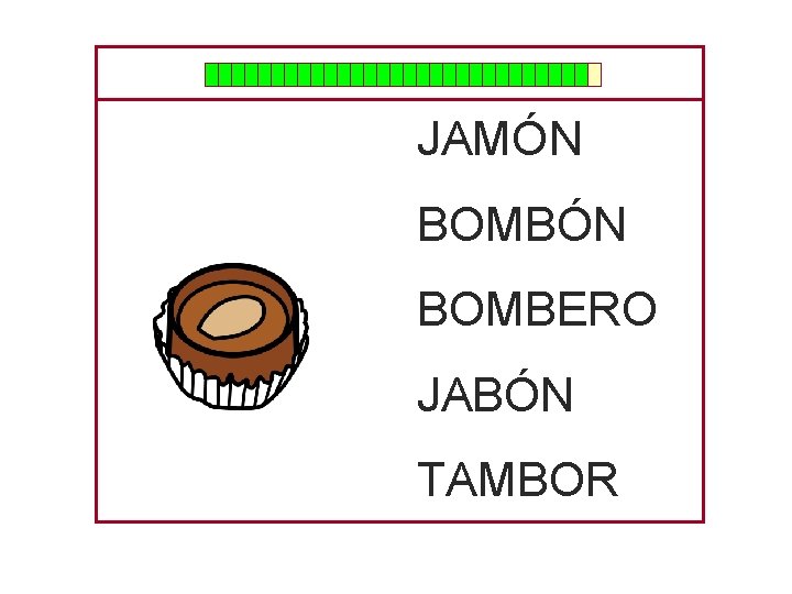 JAMÓN BOMBERO JABÓN TAMBOR 