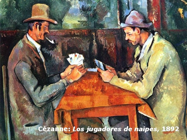 Cézanne: Los jugadores de naipes, 1892 