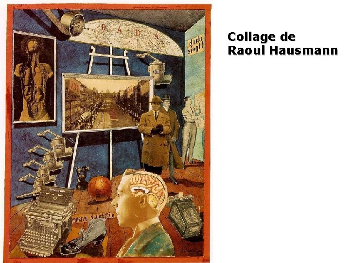 Collage de Raoul Hausmann 