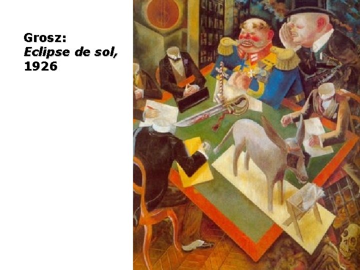 Grosz: Eclipse de sol, 1926 