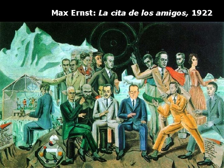 Max Ernst: La cita de los amigos, 1922 