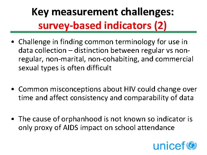 Key measurement challenges: survey-based indicators (2) • Challenge in finding common terminology for use
