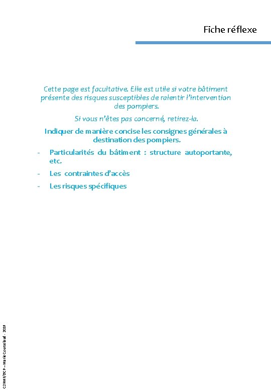 Fiche réflexe Cette page est facultative. Elle est utile si votre bâtiment présente des