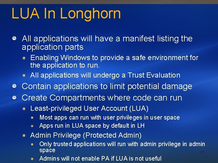 LUA In Longhorn All applications will have a manifest listing the application parts Enabling